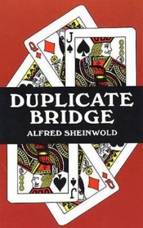 Duplicate Bridge by ALFRED SHEINWOLD