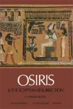 Osiris and the Egyptian Resurrection Vol 2