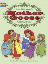 Kate Greenaways Mother Goose Coloring Book