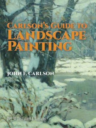Carlson's Guide to Landscape Painting by JOHN F. CARLSON