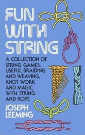 Fun with String by JOSEPH LEEMING