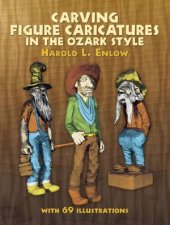 Carving Figure Caricatures in the Ozark Style