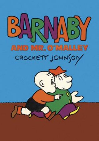 Barnaby and Mr. O'Malley by CROCKETT JOHNSON