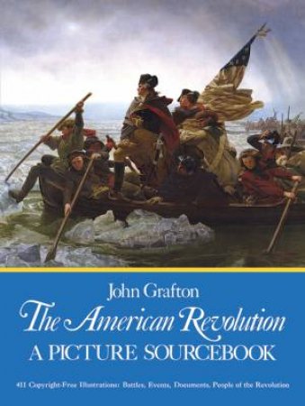 American Revolution by JOHN GRAFTON (ED.)