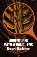 Adventures with a Hand Lens
