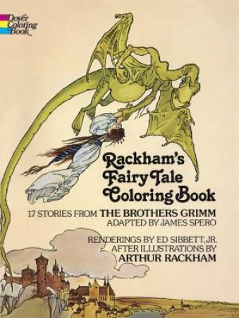 Rackham's Fairy Tale Coloring Book by ARTHUR RACKHAM