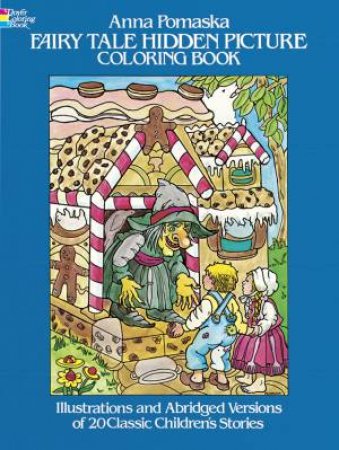 Fairy Tale Hidden Picture Coloring Book by ANNA POMASKA
