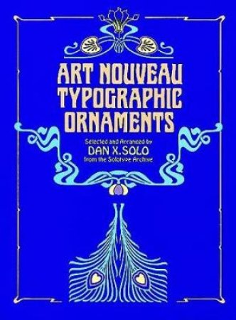 Art Nouveau Typographic Ornaments by DAN X. SOLO