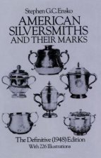 American Silversmiths and Their Marks