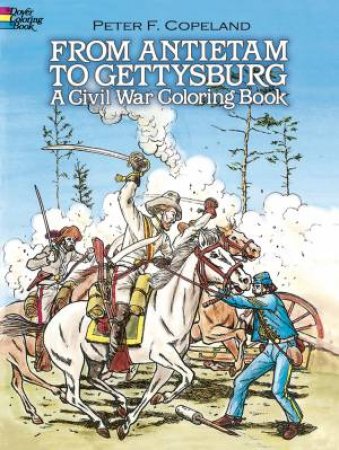 From Antietam to Gettysburg by PETER F. COPELAND