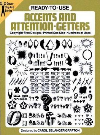 Ready-to-Use Accents and Attention-Getters by CAROL BELANGER GRAFTON