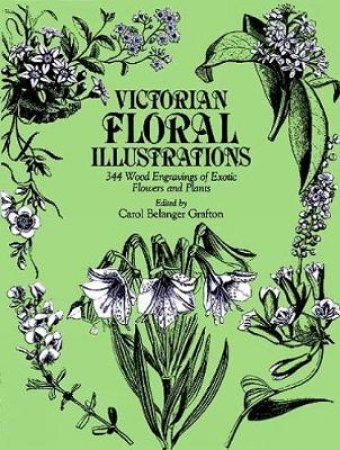 Victorian Floral Illustrations by CAROL BELANGER GRAFTON