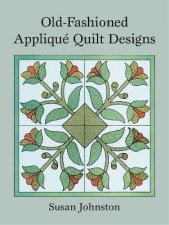 OldFashioned Applique Quilt Designs