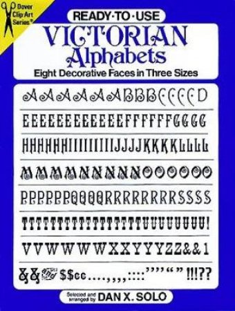 Ready-to-Use Victorian Alphabets by DAN X. SOLO