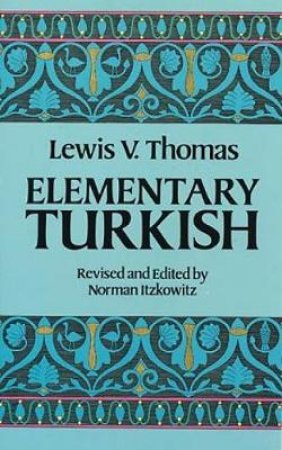 Elementary Turkish by LEWIS THOMAS
