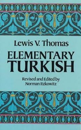 Elementary Turkish by LEWIS THOMAS