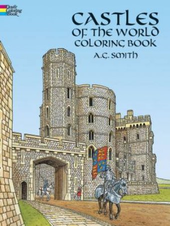 Castles of the World Coloring Book by A. G. SMITH