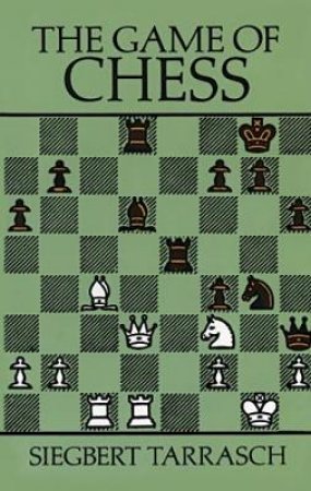 Game Of Chess by Siegbert Tarrasch