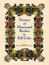 Treasury of Illuminated Borders in Full Color