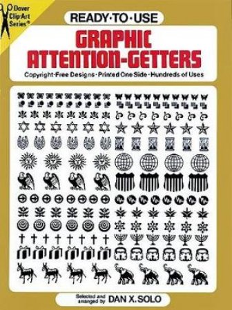 Ready-to-Use Graphic Attention-Getters by DAN X. SOLO