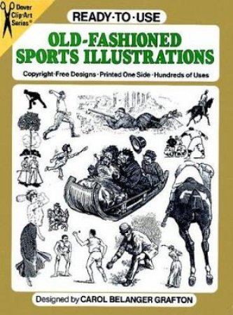Ready-to-Use Old-Fashioned Sports Illustrations by CAROL BELANGER GRAFTON