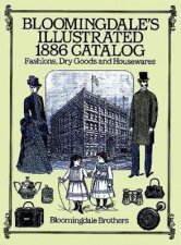 Bloomingdales Illustrated 1886 Catalog