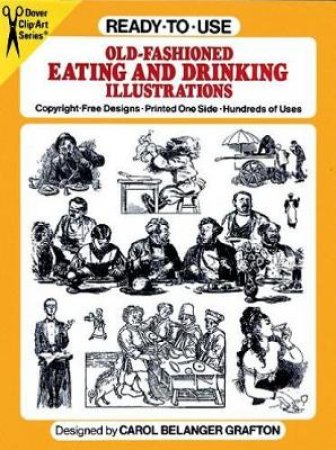 Ready-to-Use Old-Fashioned Eating and Drinking Illustrations