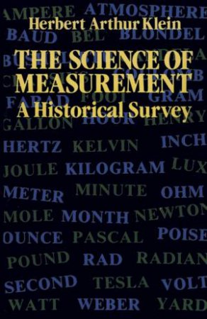 Science of Measurement by HERBERT ARTHUR KLEIN