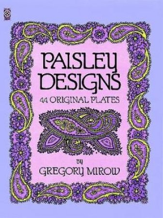 Paisley Designs by GREGORY MIROW