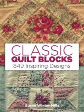 Classic Quilt Blocks 849 Inspiring Designs