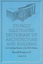 Sturgis Illustrated Dictionary of Architecture and Building