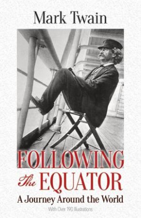 Following The Equator by Mark Twain