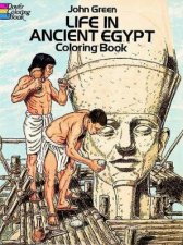 Life in Ancient Egypt Coloring Book