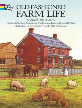 Old-Fashioned Farm Life Coloring Book by A. G. SMITH