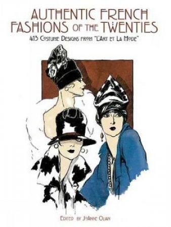 Authentic French Fashions of the Twenties by JOANNE OLIAN