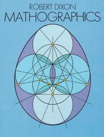 Mathographics by ROBERT DIXON
