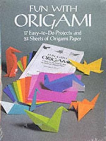 Fun With Origami by Harry Carmozin Helfman