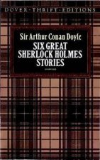 Six Great Sherlock Holmes Stories