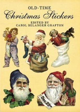 Old-Time Christmas Stickers by CAROL BELANGER GRAFTON