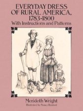 Everyday Dress of Rural America 17831800
