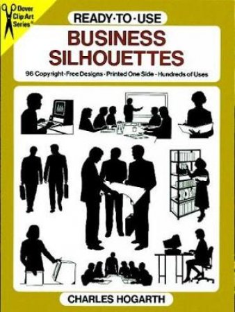 Ready-to-Use Business Silhouettes by CHARLES HOGARTH
