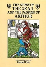 Story of the Grail and the Passing of Arthur