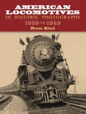 American Locomotives in Historic Photographs
