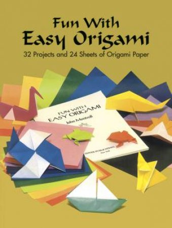 Fun with Easy Origami by DOVER