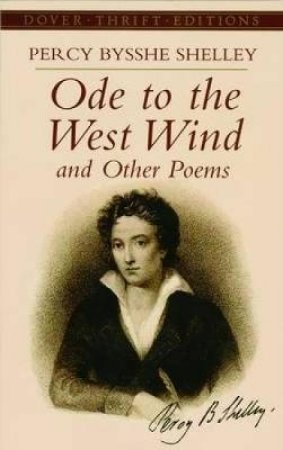 Ode To The West Wind And Other Poems by Percy Bysshe Shelley