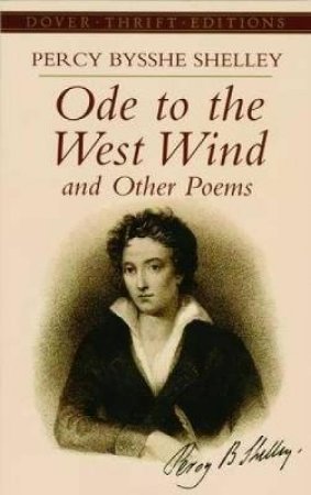 Ode To The West Wind And Other Poems