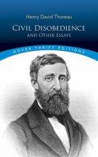 Civil Disobedience And Other Essays