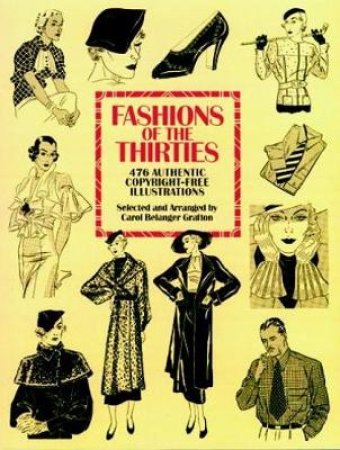 Fashions of the Thirties by CAROL BELANGER GRAFTON