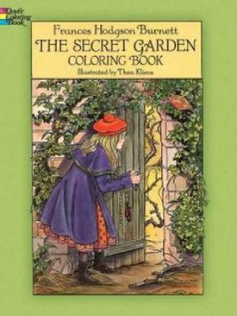 The Secret Garden Coloring Book by Frances Hodgson Burnett & Thea Kliros