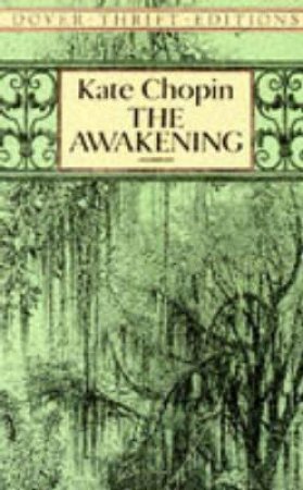 The Awakening by Kate Chopin